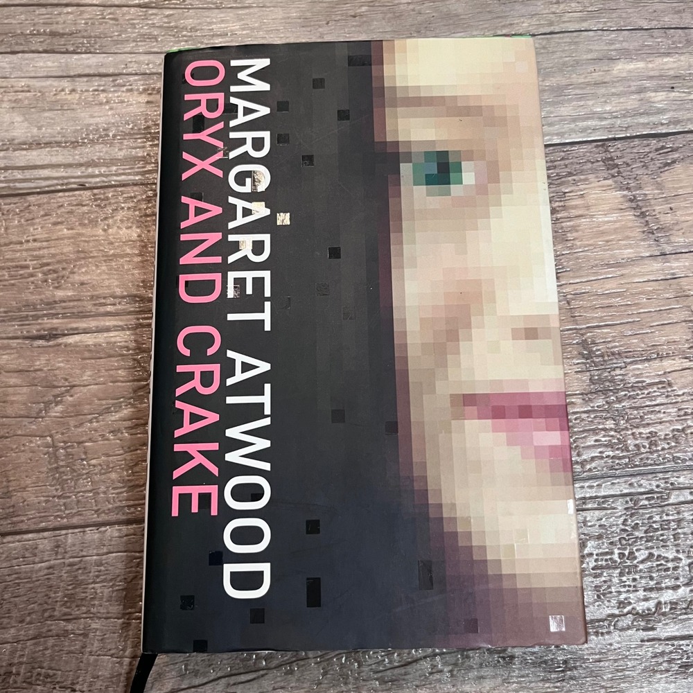 Oryx and Crake Margaret Atwood Hardcover First Edition 2003 Bloomsbury UK